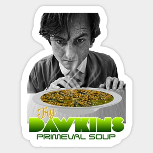 Richard Dawkins // Selfish Primeval Soup Yum FanArt Sticker